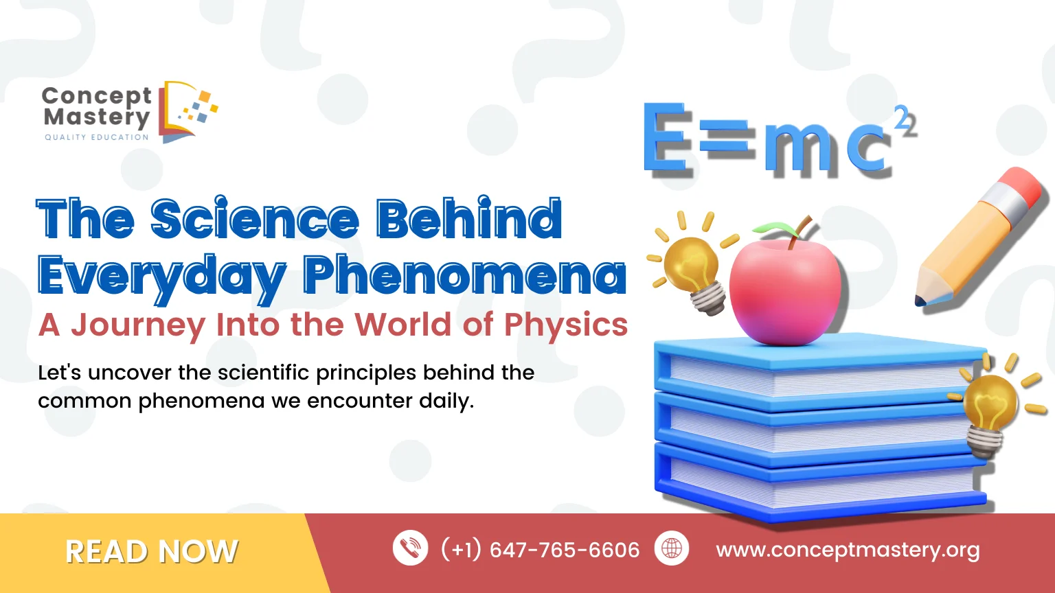 Science Behind Everyday Phenomena