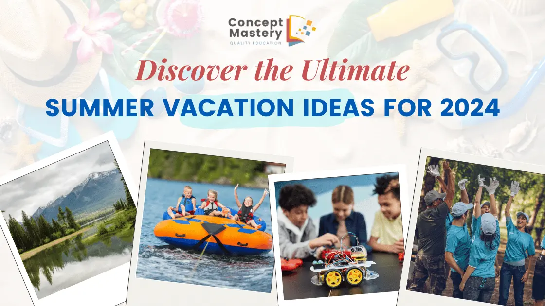 Summer Vacation Ideas